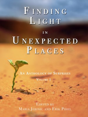 cover image of Finding Light in Unexpected Places
